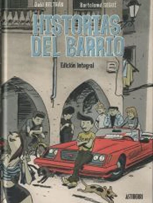 Historias del barrio. Integral