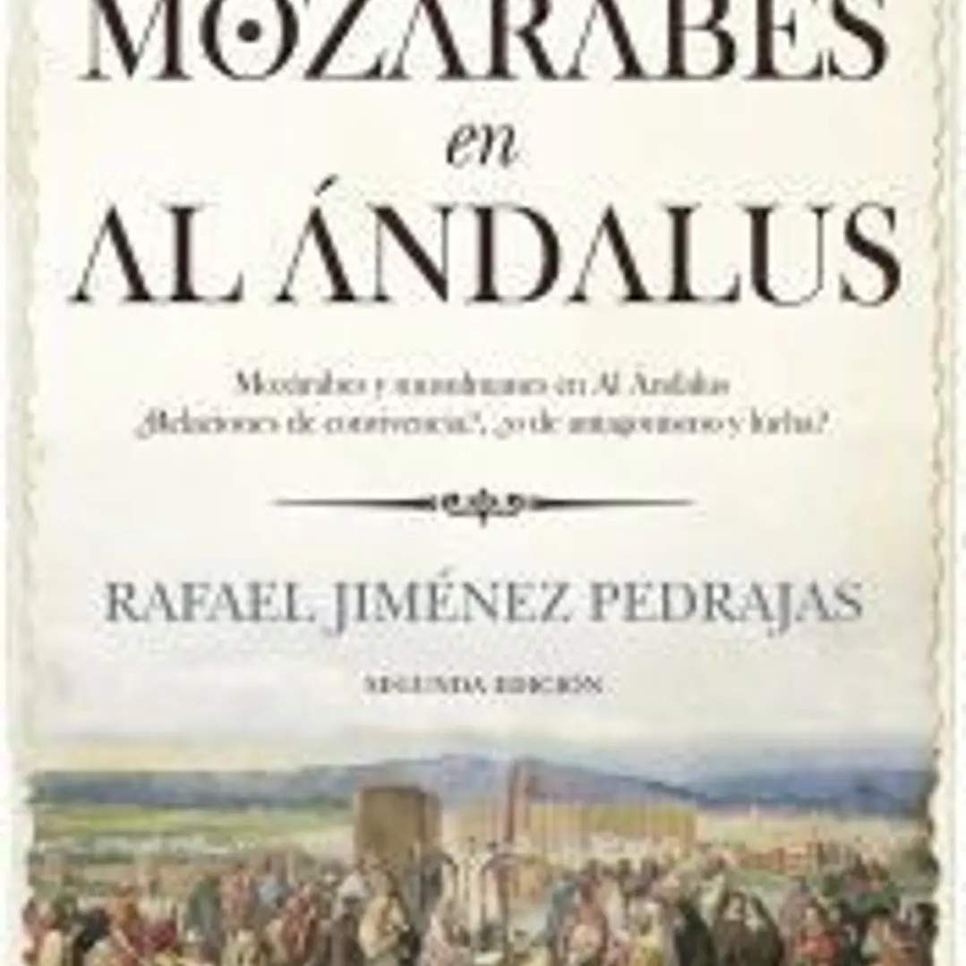 Historia de los mozárabes en Al Ándalus 1