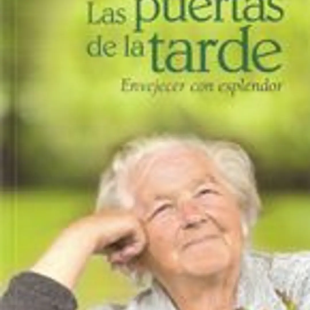 PUERTAS DE LA TARDE, LAS. ENVEJECER CON ESPLENDOR 1