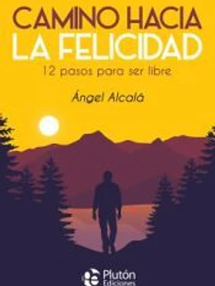 Camino hacia la Felicidad