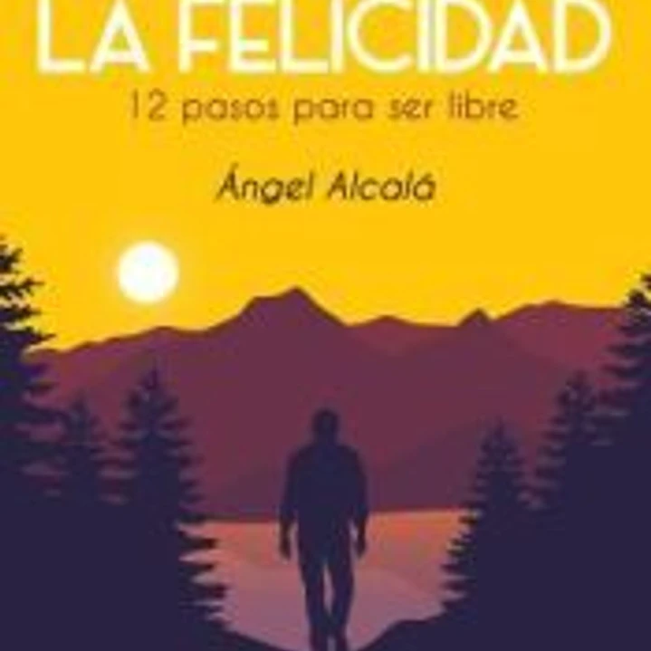 Camino hacia la Felicidad 1