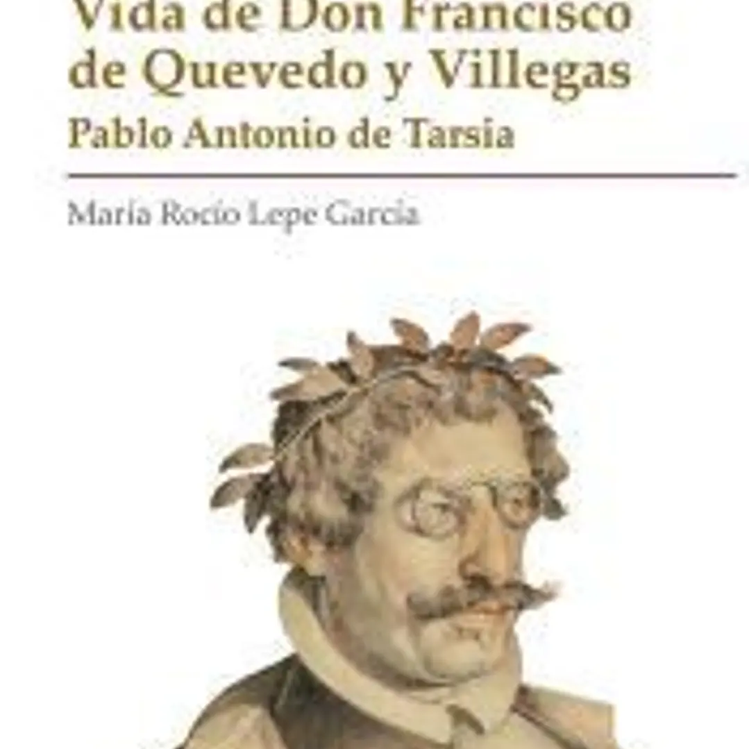 VIDA DE DON FRANCISCO DE QUEVEDO Y VILLEGAS 1