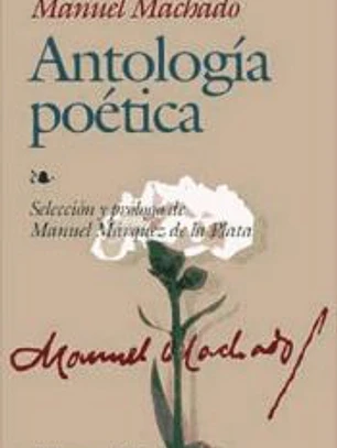 Antología Poética - Manuel Machado