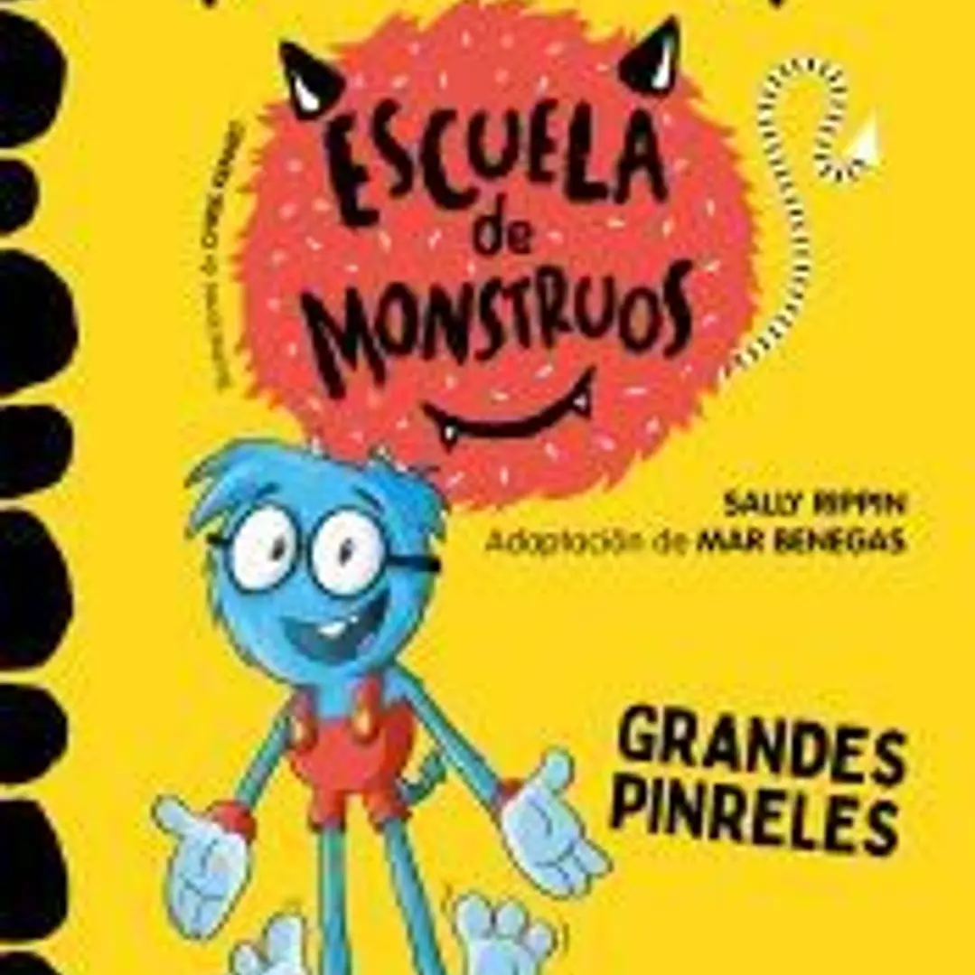 Aprender a leer en la Escuela de Monstruos 4. Grandes pinreles (Aprender a leer en la Escuela de Monstruos 4) 1