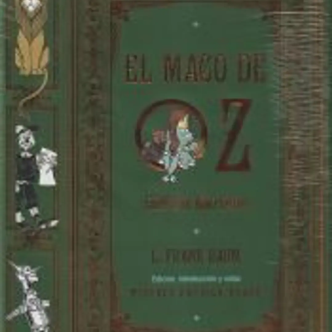 El mago de Oz. Edición anotada 1