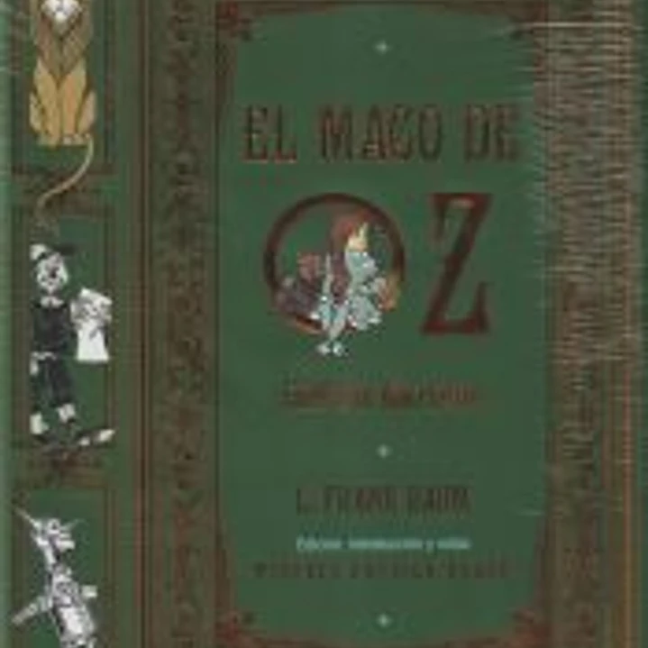 El mago de Oz. Edición anotada 1