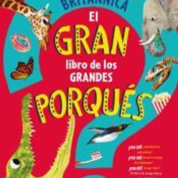 El gran libro de los grandes PORQUÉS 1