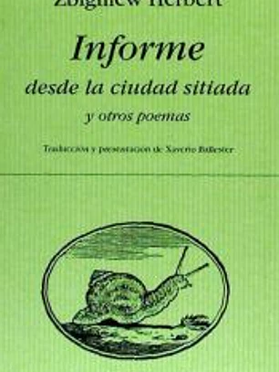 Informe desde la ciudad sitiada y otros poemas
