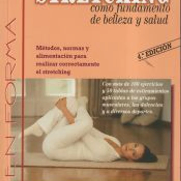 EL STRETCHING COMO FUNDAMENTO DE BELLEZA Y SALUD 1