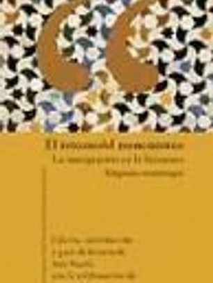 El retorno/el reencuentro. La inmigración en la literatura. hispano-marroquí.