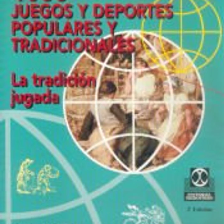 MIL JUEGOS Y DEPORTES POPULARES Y TRADICIONALES. 1