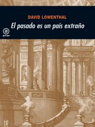 El pasado es un país extraño
