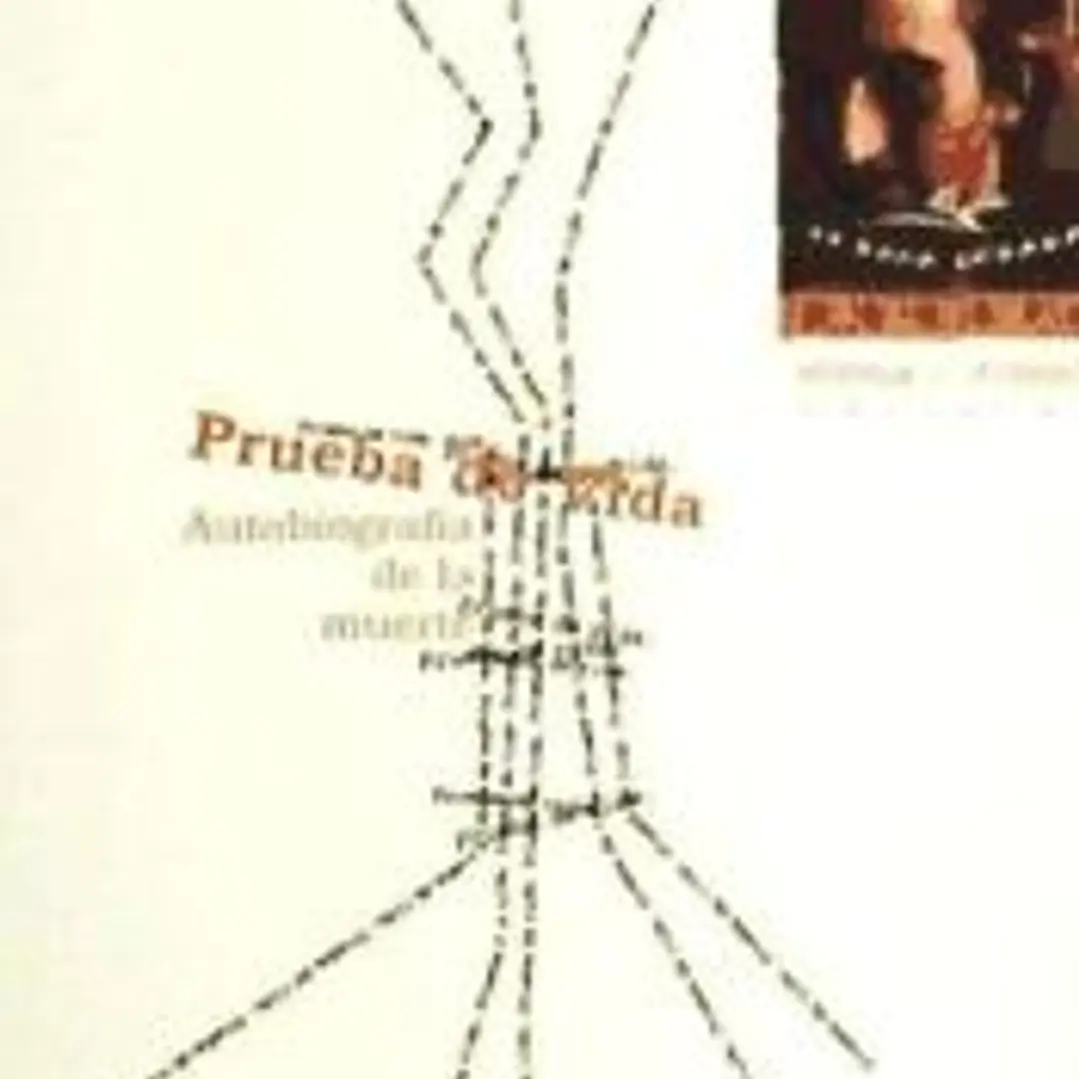 Prueba de vida: autobiografía de la muerte 1
