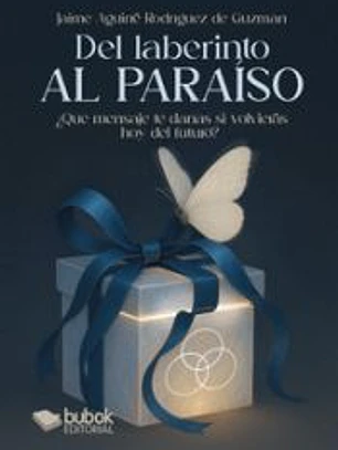 Del laberinto al paraíso