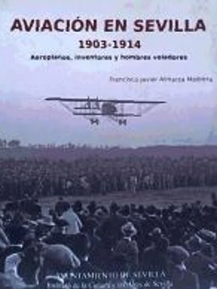 Aviación en Sevilla, 1903-1914