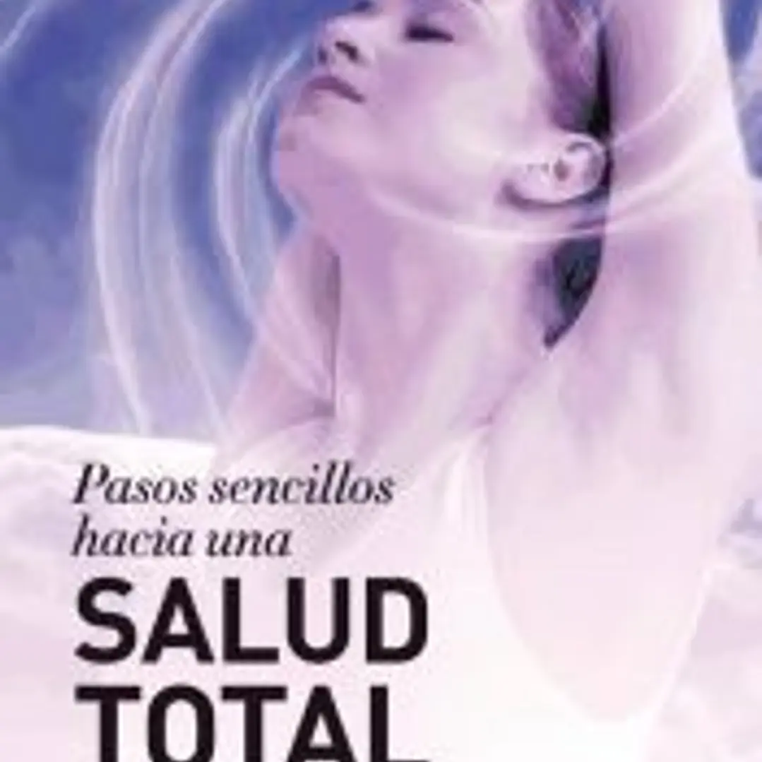 Pasos sencillos hacia una salud total 1