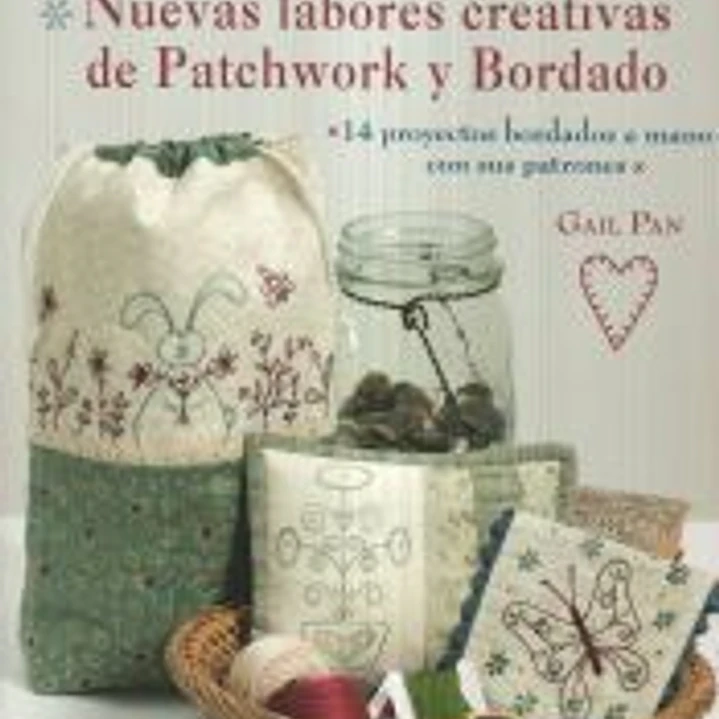 Nuevas labores creativas de Patchwork y Bordado 1