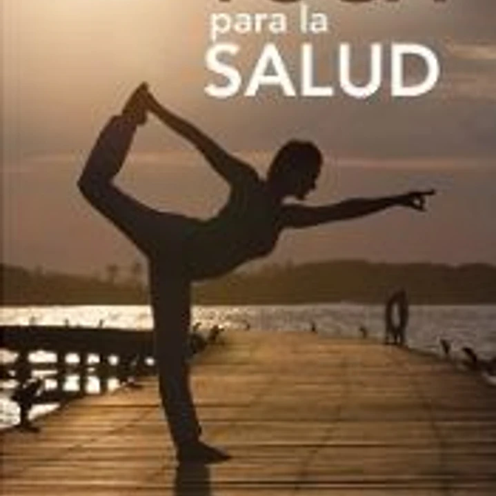 Yoga Para La Salud 1