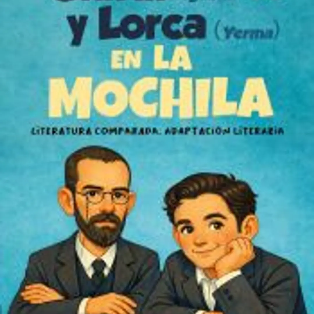 Clarín (La Regenta) y Lorca (Yerma) en la mochila 1