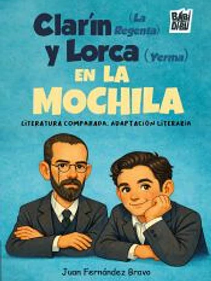 Clarín (La Regenta) y Lorca (Yerma) en la mochila
