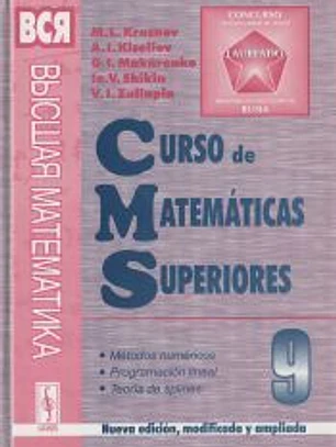 Curso de matemáticas superiores. Tomo 9: Métodos numéricos. Programación lineal. Teoría de splines
