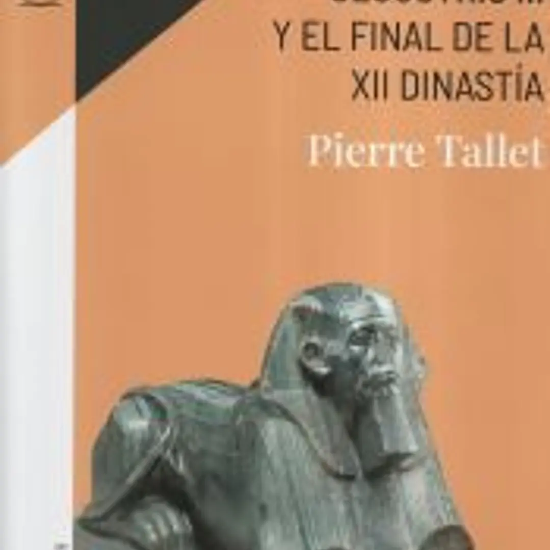 Sesostris III: y el final de la XII Dinastía 1