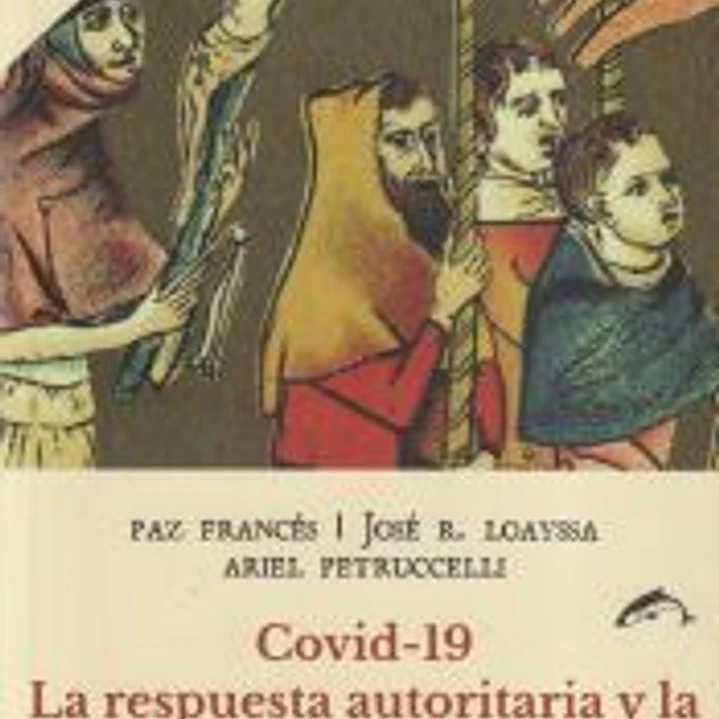 Covid 19 La respuesta autoritaria y la estrategia del miedo 1