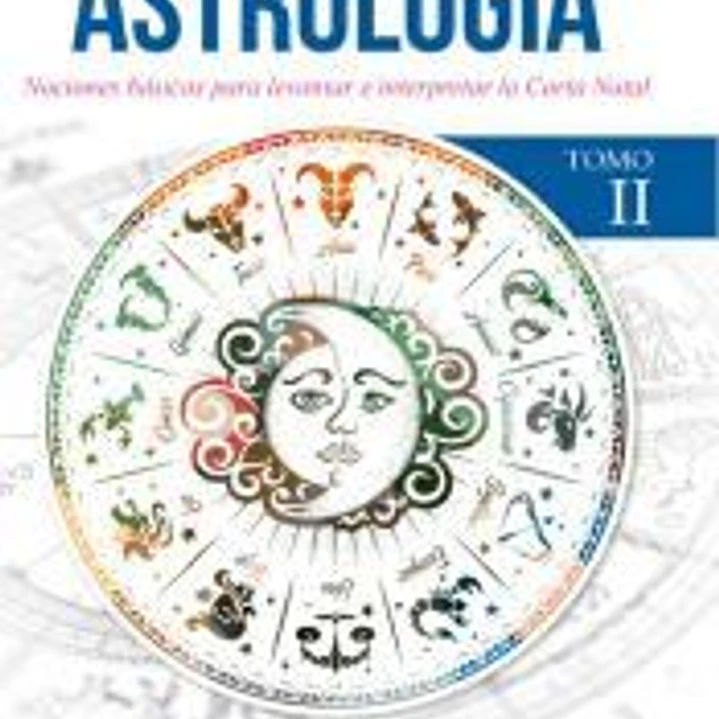 Curso de Astrología II: Nociones básicas para levantar e interpretar la Carta Natal 1