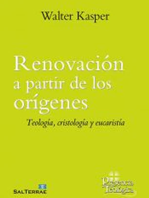 RENOVACION A PARTIR DE LOS ORIGENES