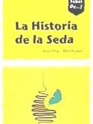 HISTORIA DE LA SEDA