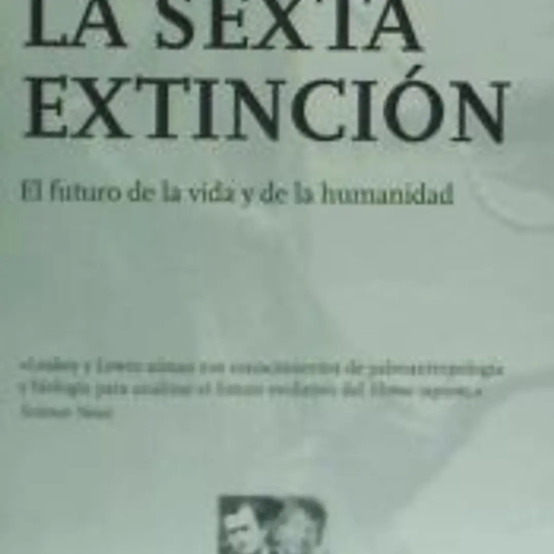 La sexta extinción 1