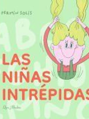 Las niñas intrépidas