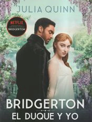 El duque y yo (Bridgerton 1)