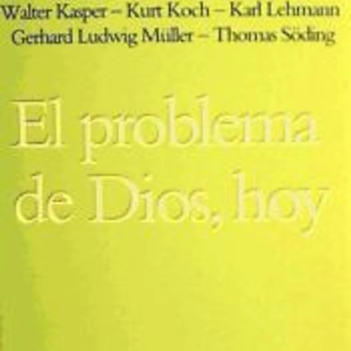 El problema de Dios, hoy 1