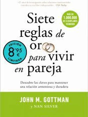 Siete reglas de oro para vivir en pareja (edición limitada · Verano): Un estudio exhaustivo sobre las relaciones y la convivencia