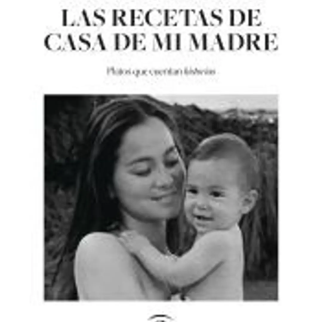 Las recetas de casa de mi madre 1