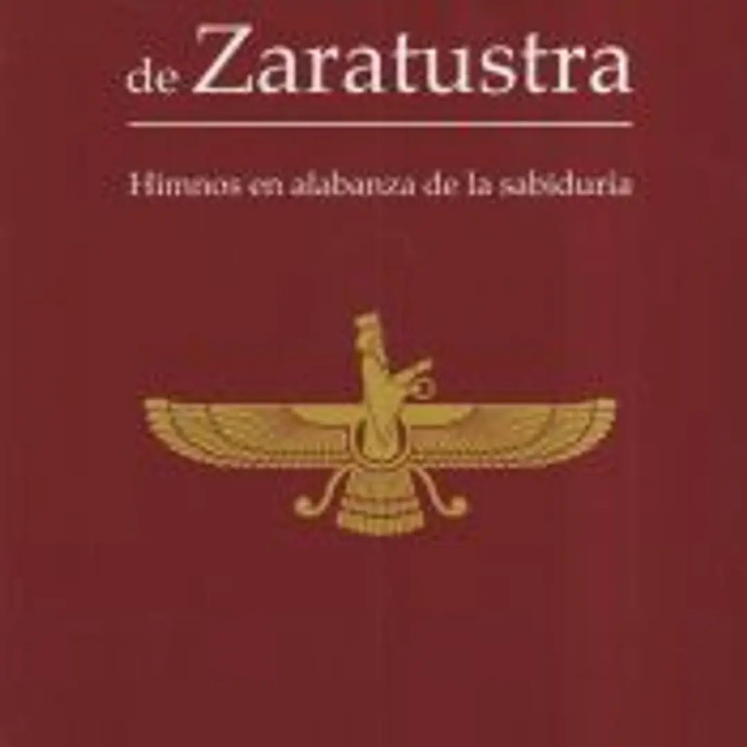 EL AVESTA: LOS GATHAS DE ZARATUSTRA 1