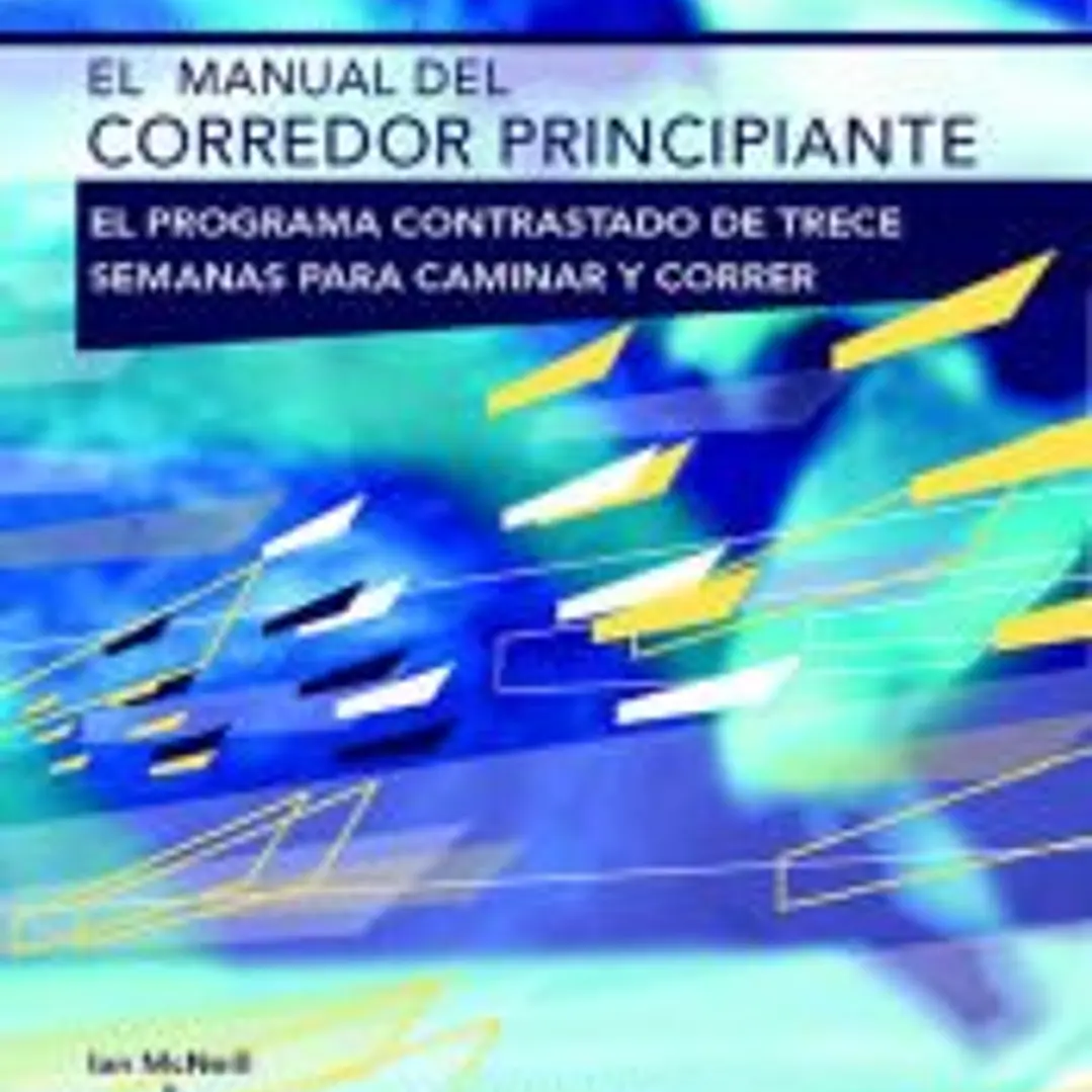 MANUAL DEL CORREDOR PRINCIPIANTE, EL. 1