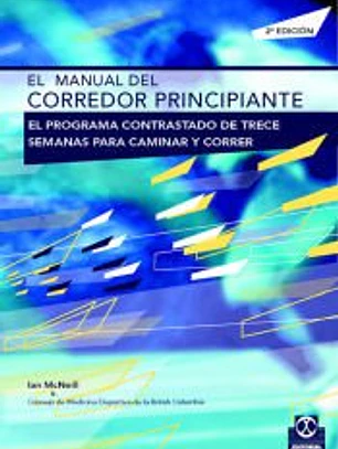 MANUAL DEL CORREDOR PRINCIPIANTE, EL.