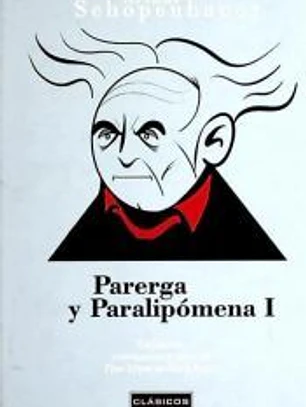 Parerga y paralipómena I