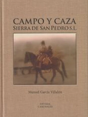 CAMPO Y CAZA: SIERRA DE SAN PEDRO S.L.