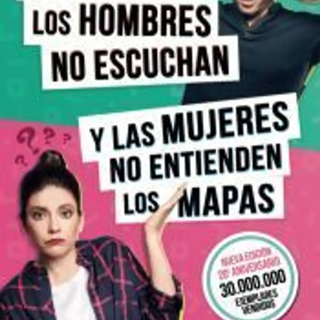 Por qué los hombres no escuchan y las mujeres no entienden los mapas 1