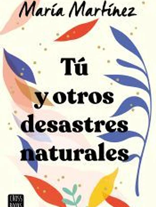 Tú y otros desastres naturales