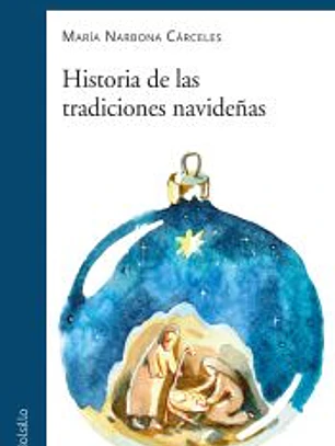 Historia de las tradiciones navideñas