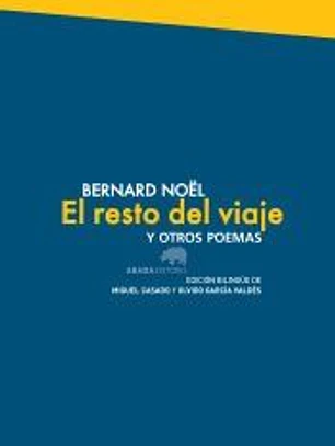 El resto del viaje y otros poemas