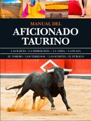 MANUAL DEL AFICIONADO TAURINO