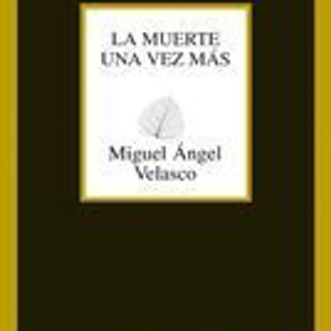La muerte una vez más : poemas póstumos 1