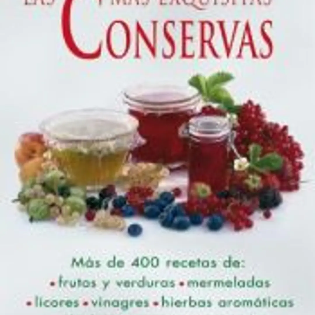 EL LIBRO DE LAS MAS EXQUISITAS CONSERVAS 1