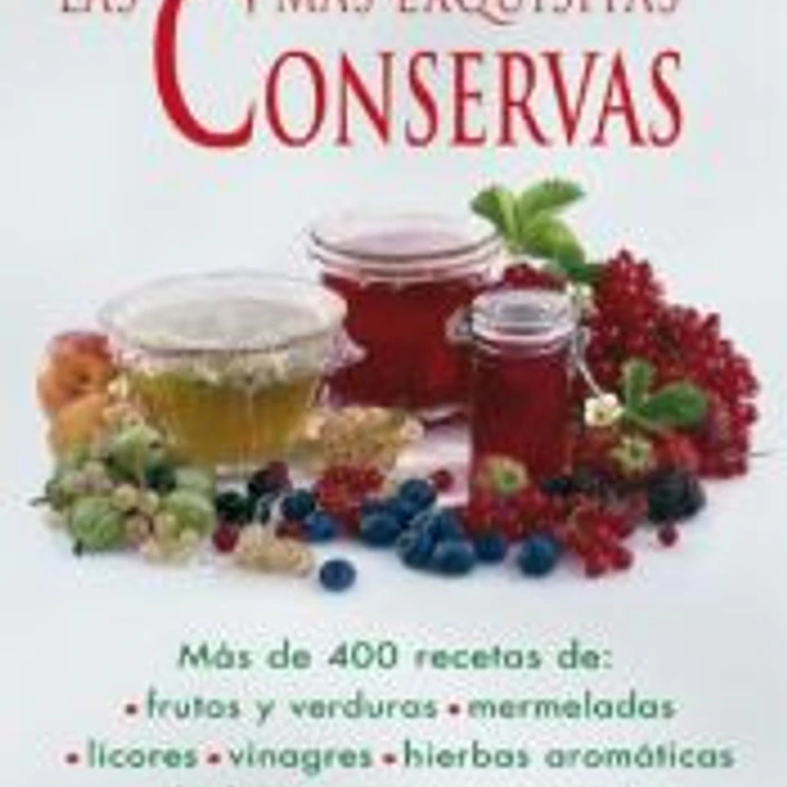 EL LIBRO DE LAS MAS EXQUISITAS CONSERVAS 1