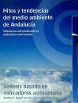 Hitos y tendencias del medio ambiente de Andalucía